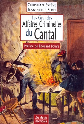 Grandes Affaires criminelles du Cantal